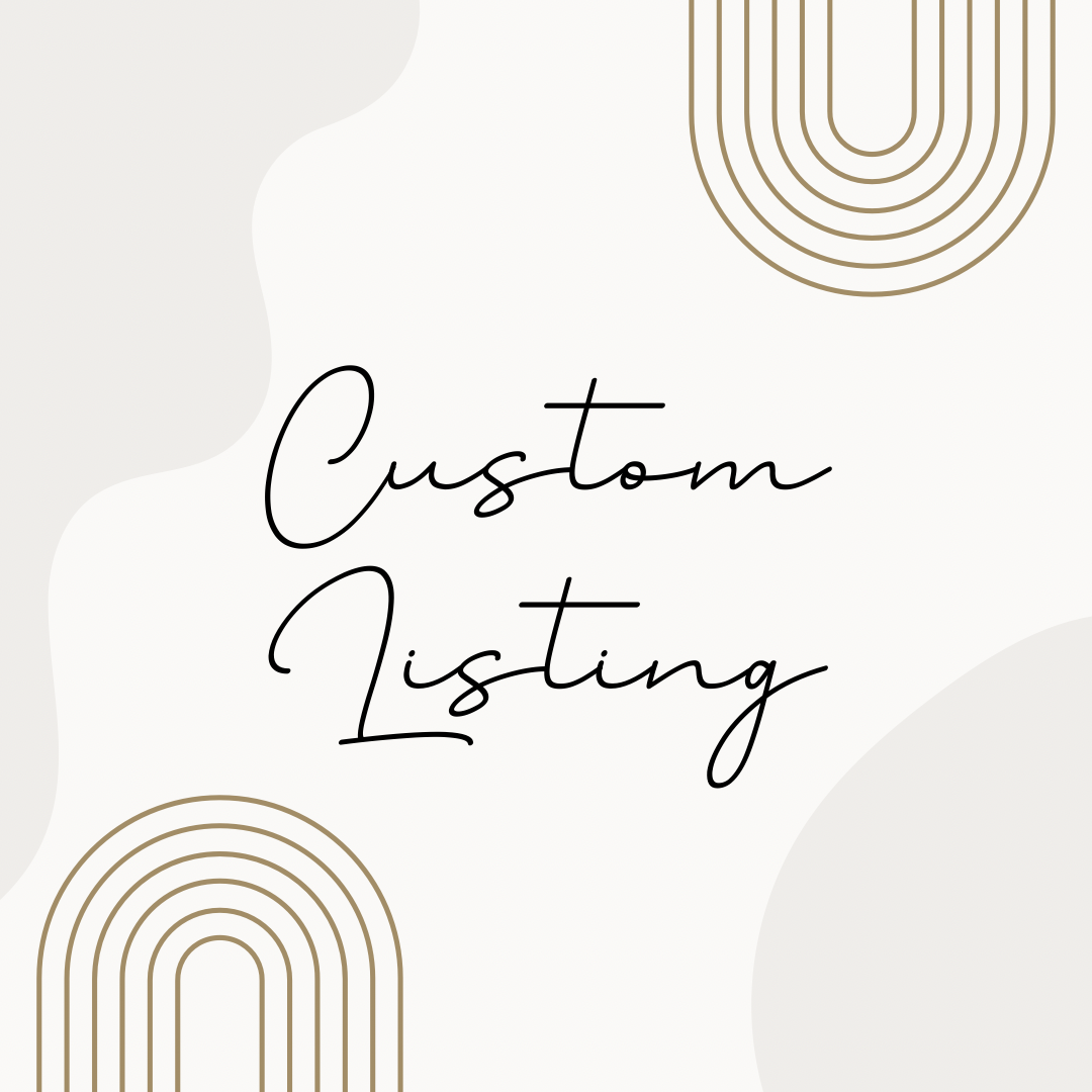 Custom Listing for Anna