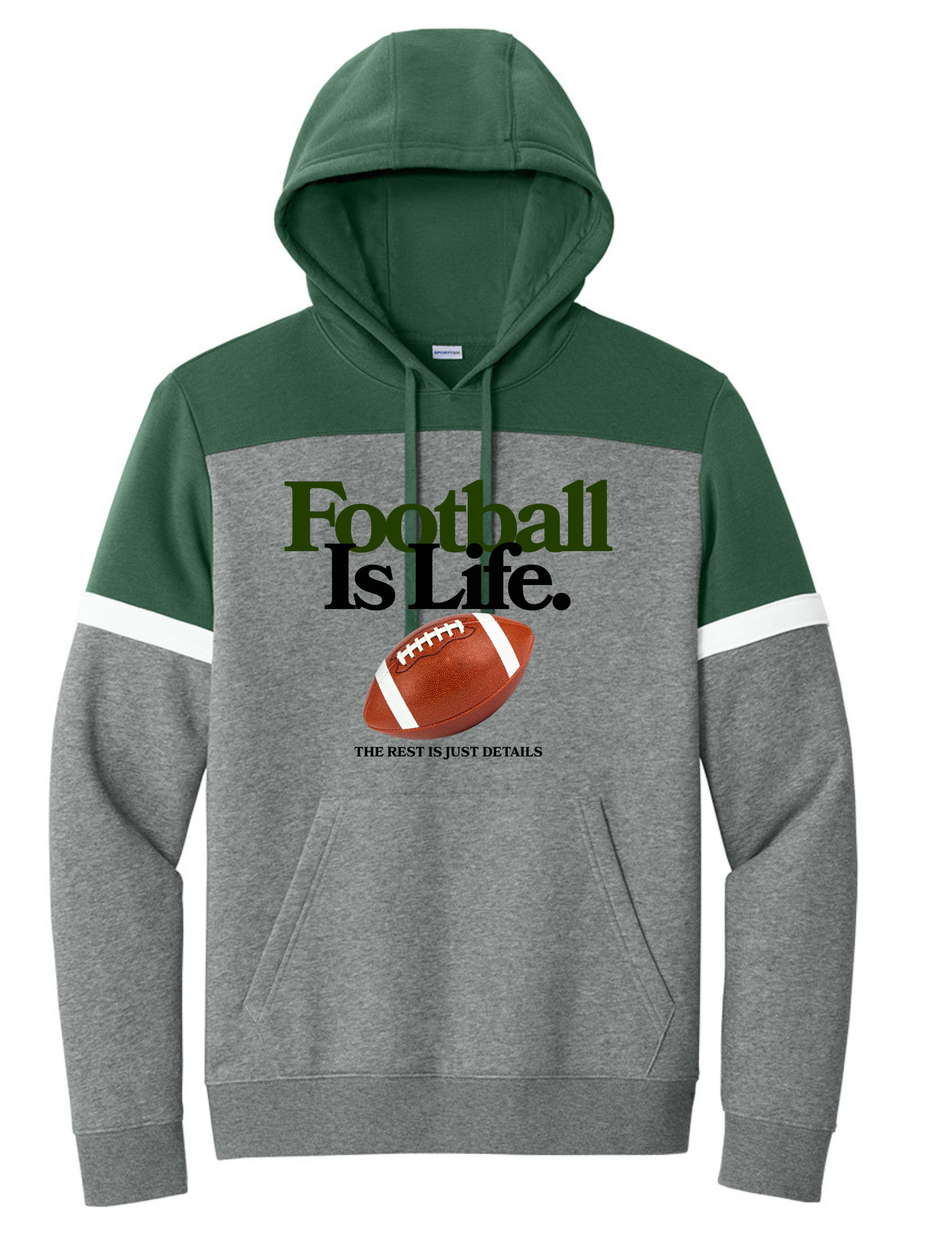 “Football Is Life” Hooded Sweatshirt