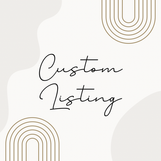 Custom Listing for Anna