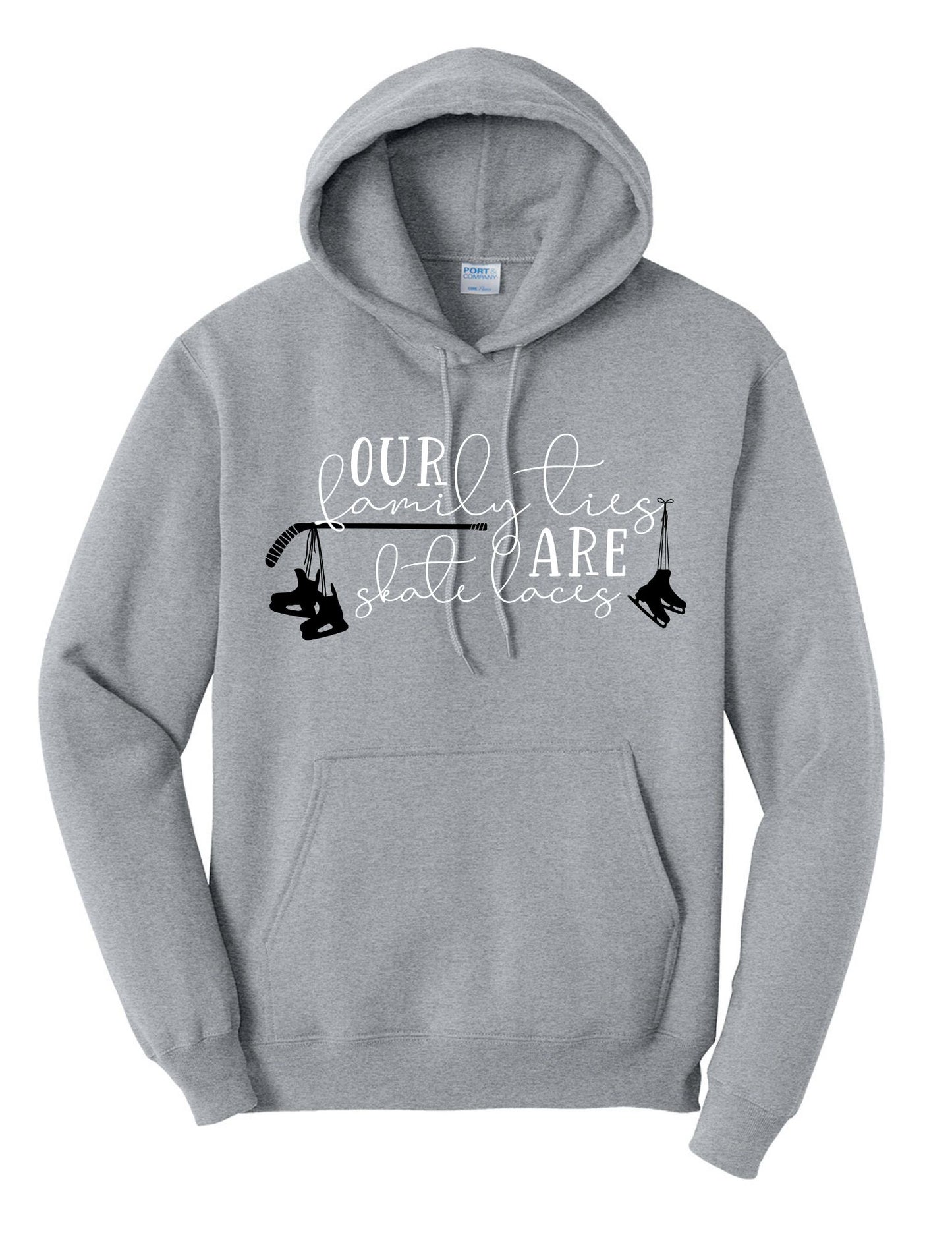Our Family Ties are Skate Laces Hoodie